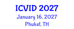 International Conference on Virology and Infectious Diseases (ICVID) January 16, 2027 - Phuket, Thailand