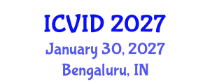 International Conference on Virology and Infectious Diseases (ICVID) January 30, 2027 - Bengaluru, India