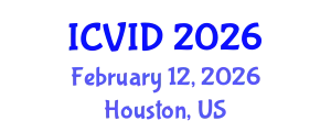 International Conference on Virology and Infectious Diseases (ICVID) February 12, 2026 - Houston, United States