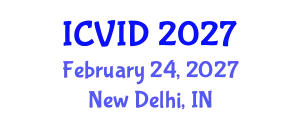 International Conference on Virology and Infectious Diseases (ICVID) February 24, 2027 - New Delhi, India