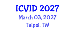 International Conference on Virology and Infectious Diseases (ICVID) March 03, 2027 - Taipei, Taiwan