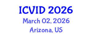International Conference on Virology and Infectious Diseases (ICVID) March 02, 2026 - Arizona, United States