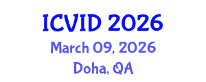 International Conference on Virology and Infectious Diseases (ICVID) March 09, 2026 - Doha, Qatar