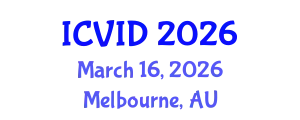 International Conference on Virology and Infectious Diseases (ICVID) March 16, 2026 - Melbourne, Australia