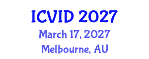International Conference on Virology and Infectious Diseases (ICVID) March 17, 2027 - Melbourne, Australia