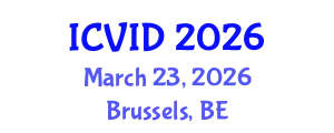 International Conference on Virology and Infectious Diseases (ICVID) March 23, 2026 - Brussels, Belgium