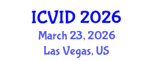International Conference on Virology and Infectious Diseases (ICVID) March 23, 2026 - Las Vegas, United States