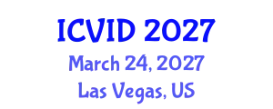 International Conference on Virology and Infectious Diseases (ICVID) March 24, 2027 - Las Vegas, United States
