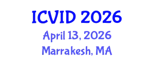 International Conference on Virology and Infectious Diseases (ICVID) April 13, 2026 - Marrakesh, Morocco