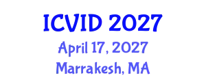 International Conference on Virology and Infectious Diseases (ICVID) April 17, 2027 - Marrakesh, Morocco
