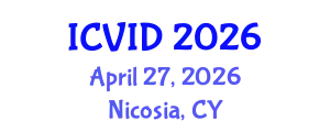 International Conference on Virology and Infectious Diseases (ICVID) April 27, 2026 - Nicosia, Cyprus