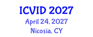 International Conference on Virology and Infectious Diseases (ICVID) April 24, 2027 - Nicosia, Cyprus