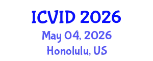 International Conference on Virology and Infectious Diseases (ICVID) May 04, 2026 - Honolulu, United States