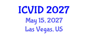 International Conference on Virology and Infectious Diseases (ICVID) May 15, 2027 - Las Vegas, United States
