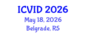 International Conference on Virology and Infectious Diseases (ICVID) May 18, 2026 - Belgrade, Serbia