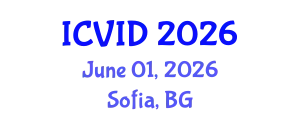 International Conference on Virology and Infectious Diseases (ICVID) June 01, 2026 - Sofia, Bulgaria