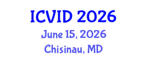 International Conference on Virology and Infectious Diseases (ICVID) June 15, 2026 - Chisinau, Republic of Moldova