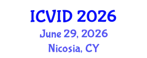 International Conference on Virology and Infectious Diseases (ICVID) June 29, 2026 - Nicosia, Cyprus