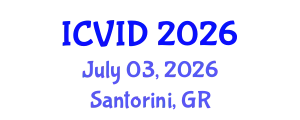 International Conference on Virology and Infectious Diseases (ICVID) July 03, 2026 - Santorini, Greece