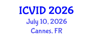 International Conference on Virology and Infectious Diseases (ICVID) July 10, 2026 - Cannes, France