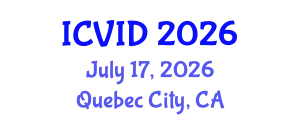 International Conference on Virology and Infectious Diseases (ICVID) July 17, 2026 - Quebec City, Canada