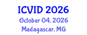 International Conference on Virology and Infectious Diseases (ICVID) October 04, 2026 - Madagascar, Madagascar