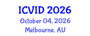 International Conference on Virology and Infectious Diseases (ICVID) October 04, 2026 - Melbourne, Australia