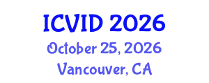 International Conference on Virology and Infectious Diseases (ICVID) October 25, 2026 - Vancouver, Canada