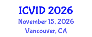 International Conference on Virology and Infectious Diseases (ICVID) November 15, 2026 - Vancouver, Canada