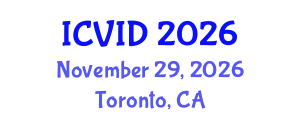 International Conference on Virology and Infectious Diseases (ICVID) November 29, 2026 - Toronto, Canada