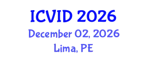 International Conference on Virology and Infectious Diseases (ICVID) December 02, 2026 - Lima, Peru