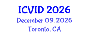 International Conference on Virology and Infectious Diseases (ICVID) December 09, 2026 - Toronto, Canada