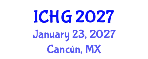 International Conference on Human Genetics (ICHG) January 23, 2027 - Cancún, Mexico