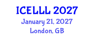 International Conference on English Language, Literature and Linguistics (ICELLL) January 21, 2027 - London, United Kingdom