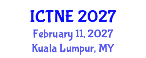 International Conference on Telecommunications and Network Engineering (ICTNE) February 11, 2027 - Kuala Lumpur, Malaysia