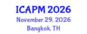 International Conference on Applied Physics and Mathematics (ICAPM) November 29, 2026 - Bangkok, Thailand