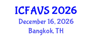 International Conference on Fisheries, Animal and Veterinary Sciences (ICFAVS) December 16, 2026 - Bangkok, Thailand