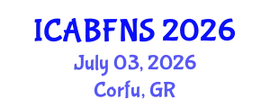 International Conference on Agricultural Biotechnology, Food and Nutritional Sciences (ICABFNS) July 03, 2026 - Corfu, Greece