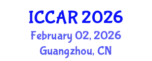 International Conference on Control, Automation and Robotics (ICCAR) February 02, 2026 - Guangzhou, China