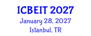 International Conference on Business, Economics and Information Technology (ICBEIT) January 28, 2027 - Istanbul, Turkey