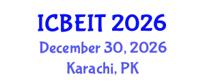 International Conference on Business, Economics and Information Technology (ICBEIT) December 30, 2026 - Karachi, Pakistan