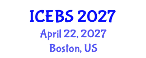International Conference on Education and Behavioral Sciences (ICEBS) April 22, 2027 - Boston, United States