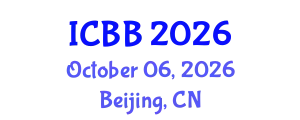 International Conference on Bioinformatics and Biomedicine (ICBB) October 06, 2026 - Beijing, China