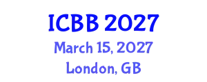 International Conference on Bioinformatics and Biomedicine (ICBB) March 15, 2027 - London, United Kingdom