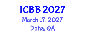 International Conference on Bioinformatics and Biomedicine (ICBB) March 17, 2027 - Doha, Qatar