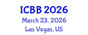 International Conference on Bioinformatics and Biomedicine (ICBB) March 23, 2026 - Las Vegas, United States