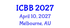 International Conference on Bioinformatics and Biomedicine (ICBB) April 10, 2027 - Melbourne, Australia