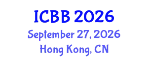 International Conference on Bioinformatics and Biomedicine (ICBB) September 27, 2026 - Hong Kong, China