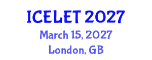 International Conference on e-Learning and e-Teaching (ICELET) March 15, 2027 - London, United Kingdom
