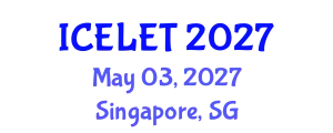 International Conference on e-Learning and e-Teaching (ICELET) May 03, 2027 - Singapore, Singapore